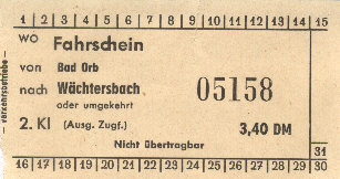 Fahrkarte nach Bad Orb, verkauft vom Zugführer am 18.03.1987